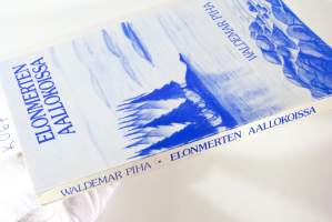 Elonmerten aallokoissa - runosäkeitä