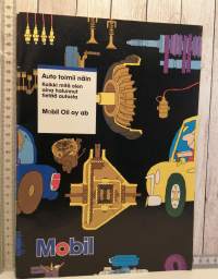 Mobil Oil - Auto toimii näin