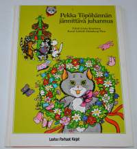 Pekka töpöhännän jännittävä juhannus / Pekka Töpöhännän laivaretki