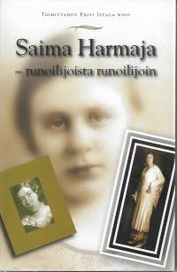 Saima Harmaja - runoilijoista runoilijoin