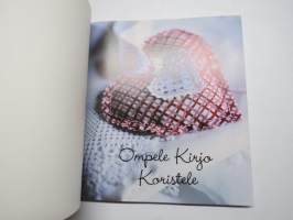 Ompele Kirjo Koristele. Ideoita ja vinkkejä kodin sisustajalle