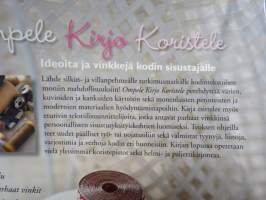 Ompele Kirjo Koristele. Ideoita ja vinkkejä kodin sisustajalle