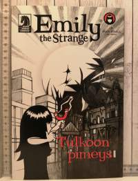 Emily the Strange,Tulkoon pimeys,3 ihan pimeä numero+tarrasivu