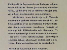 Monessa liemessä - lehtimieskaskuja