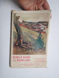 Borgå barn och borgare - hågkomster och hörsägner