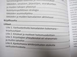 Vanhana tänään - Kohtaavatko tiedot, suositukset ja arkipäivän kokemukset toisensa ikääntyneiden ja vanhusten hidossa ja palveluissa