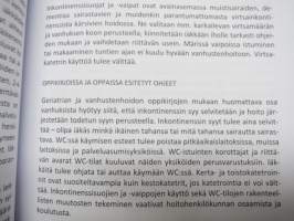 Vanhana tänään - Kohtaavatko tiedot, suositukset ja arkipäivän kokemukset toisensa ikääntyneiden ja vanhusten hidossa ja palveluissa