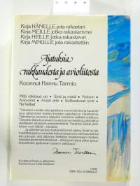 Ajatuksia rakkaudesta ja avioliitosta