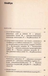 Tehokkuutta johtamiseen, 1977. 2.p. Mitä johtaja-esimiehen olisi tehtävä saadakseen asiat luistamaan kitkatta