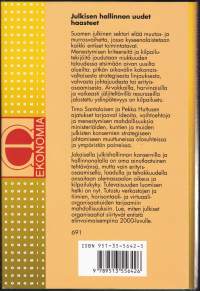 Strateginen johtaminen julkisessa hallinnossa, 1993. Julkisen sektorin murrosvaihe jatkuu ja kyseenalaistaa aikaisemmat johtamisstrategiat ja toimintavat.