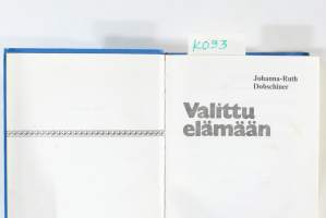 valittu elämään