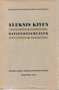 Aleksis Kiven satavuotismuisto 10.X.1934
