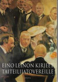 Eino Leinon kirjeet taiteilijatovereille