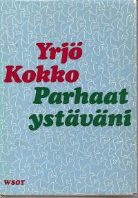 Parhaat ystäväni - Valikoima Yrjö Kokon eläinkuvauksia