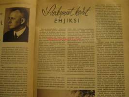 Koti ja Sana 1945 nr 3 . Mm Kinkerit saapuvat jälleen kotiin. Paavo virkkunen : Tuuli puhaltaa missä tahtoo .Tällä kertaa kysyimme professori K.S. Laurilalta