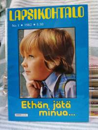 Lapsikohtalo - No 1 * 1982 - Ethän jätä minua...