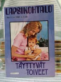 Lapsikohtalo - No 11 * 1981 - Täyttyvät toiveet