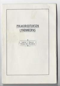Pikakirjoituksen lyhenneopasKirjaRaevuori, V.1949.