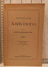 Historiallinen arkisto XXXIV - Juhlajulkaisu 1875-1925 Festskrift II