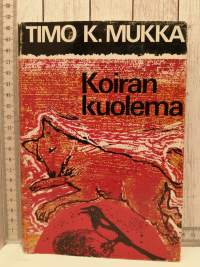 Koiran kuolema - novelleja