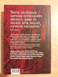 Samuel Björk / Minä matkustan yksin. Kirjailijan ensimmäinen dekkari joka sai  heti valtavan suosion. Käännetty 29 maahan. P. 2016.