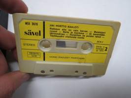Hortto Kaalo - Hai Hortto Kaalot, Scandia / Sävel MSE 2078 -C-kasetti / C-cassette