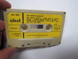 Hortto Kaalo - Hai Hortto Kaalot, Scandia / Sävel MSE 2078 -C-kasetti / C-cassette