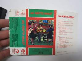 Hortto Kaalo - Hai Hortto Kaalot, Scandia / Sävel MSE 2078 -C-kasetti / C-cassette