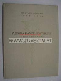 Svenska Handelsinstitut i Helsingfors ett kvartsekelminne 1911-1936