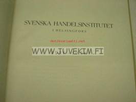 Svenska Handelsinstitut i Helsingfors ett kvartsekelminne 1911-1936