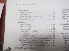 Volvo PV 444-445 Verkstadshandbok -korjaamokirja -ruotsinkielinen, KOPIO + PV 444 D Instruktionbok käyttöohjekirja kopiona, ruotsinkielinen