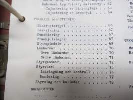 Volvo PV 444-445 Verkstadshandbok -korjaamokirja -ruotsinkielinen, KOPIO + PV 444 D Instruktionbok käyttöohjekirja kopiona, ruotsinkielinen