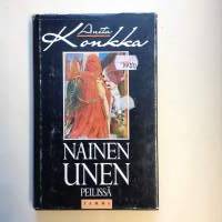 Nainen unen peilissä, 1993. 1. painos.