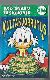 Aku Ankan taskukirja 336  / Kultakuorrutus