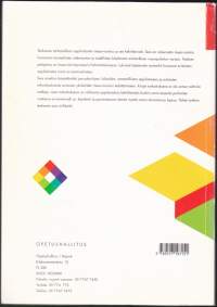 Etsi laatu itsestäsi, 1996. Itsearviointikäytänteitä. eoksessa tarkastellaan oppilaitosten itsearviointia ja sen kehittämistä.