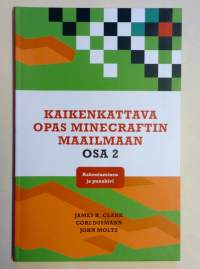 Kaikenkattava opas Minecraftin maailmaan. Osa 1.ja Osa 2.