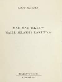 Mau mau iskee – Haile Selassie rakentaa