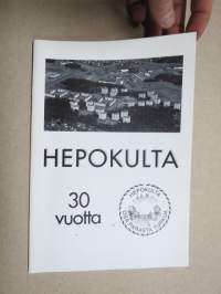 Hepokulta 30 vuotta