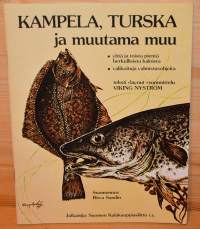 Kampela, turska ja muutama muu