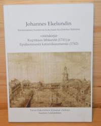 Johannes Ekelundin, ensimmäisen Suomessa kokonaan koulutetun lääkärin väitöskirjat Kupittaan lähteestä (1741) ja Epideemisestä katarrikuumeesta (1742)