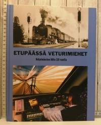 Etupäässä veturimiehet - Veturimiesten liitto 110 vuotta