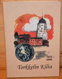Torkkelin Kilta 1933 - 2008 (Viipuri)