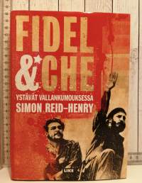 Fidel &amp; Che - ystävät vallankumouksessa