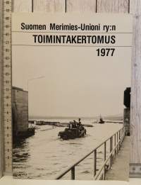 Suomen Merimies-Unioni ry:n toimintakertomus 1977