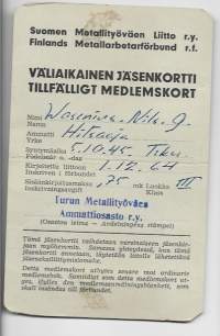 Metallityöväenliitto väliaikainen - jäsenkortti 1964