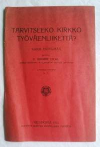 Tarvitseeko kirkko työväenliikettä