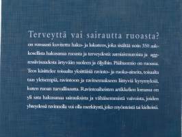 Terveyttä vai sairautta ruoasta? – Aakkosellinen hakemisto ruoka-aineiden vaikutuksesta hyvinvointiimme