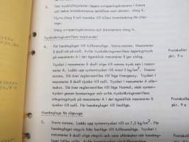 Volvo Kuorma-autot Huoltokäsikirja sarja 86-88 Paineilmajarrujen toiminnan tarkastus ja tiiviyden tarkastus, Paineilmalaitteiden koetus -korjaamokirjasarjan osa