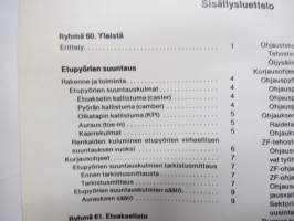 Volvo Kuorma-autot Huoltokäsikirja osa 6 Etuakselisto ja ohjauslaitteet F6 -korjaamokirjasarjan osa