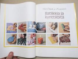 Batiikki ja kynttilöitä - Uusi Ompelu- ja käsityökerho